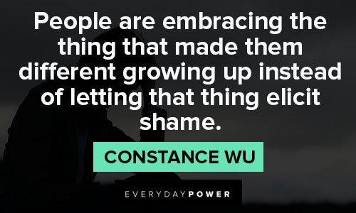 shame quotes from Constance Wu
