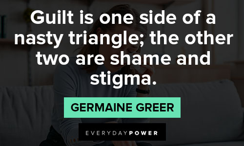 shame quotes about guilt is one side of a nasty triangle
