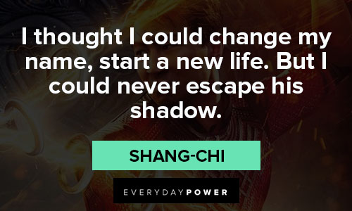 Shang-Chi and the Legend of the Ten Rings quotes from Shang-Chi