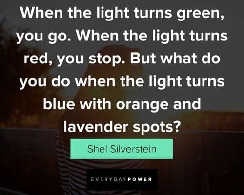 Inspirational Shel Silverstein quotes