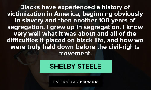 Shelby Steele quotes on racial equity