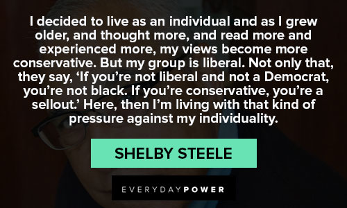 Wise Shelby Steele quotes