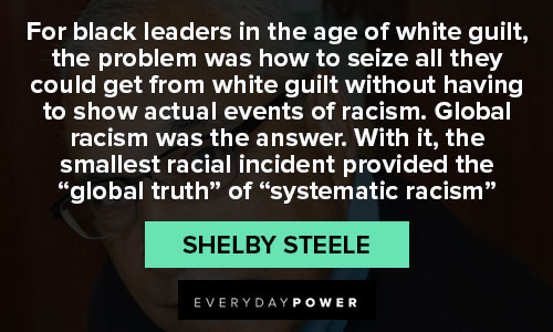Shelby Steele quotes about global truth