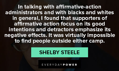 Shelby Steele quotes that camp