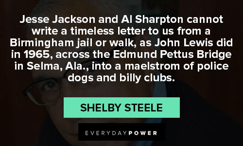 Amazing Shelby Steele quotes