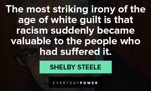 Shelby Steele quotes about people