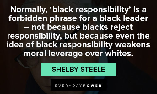 Shelby Steele quotes and saying