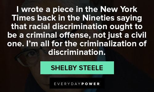 Shelby Steele quotes on criminal 