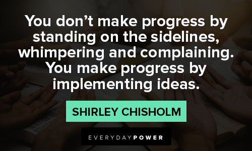 shirley chisholm quotes on standing up for your beliefs