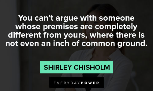 Relatable shirley chisholm quotes