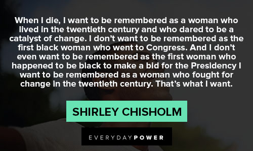 Freedom shirley chisholm quotes
