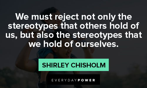 More shirley chisholm quotes