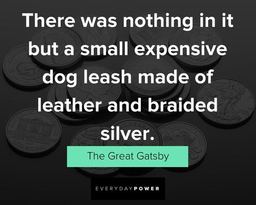 Silver quotes from The Great Gatsby