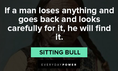 Inspirational sitting bull quotes