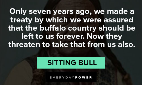 sitting bull quotes from Sitting Bull