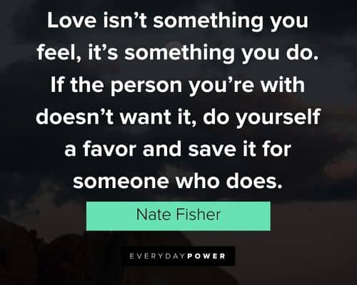 Six Feet Under quotes about love isn't something you feel