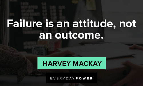 small business quotes on failure is an attitude, not an outcome