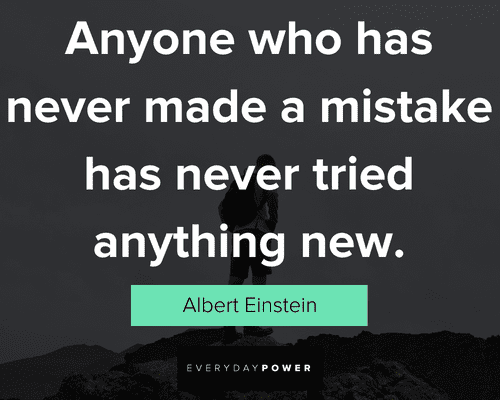 smart quotes about mistake has never tried anything new