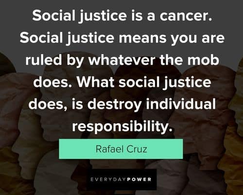social justice quotes from people who are against it