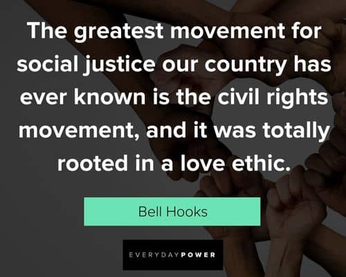 social justice quotes on the greatest movement