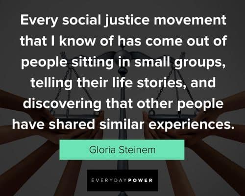 social justice quotes from Gloria Steinem