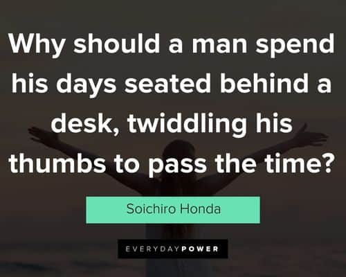 Unique soichiro honda quotes