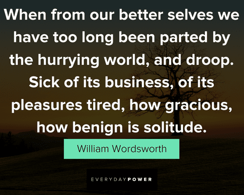 solitude quotes from William Wordsworth