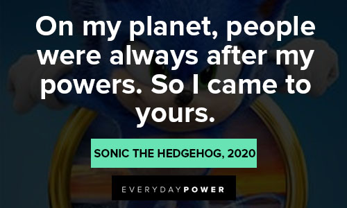 More Sonic quotes