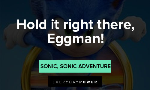 Sonic quotes about eggman