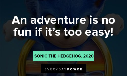 Sonic quotes about adventure
