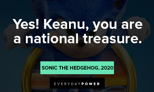 Sonic quotes about national treasure
