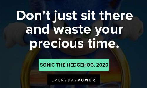 Sonic quotes about precious time