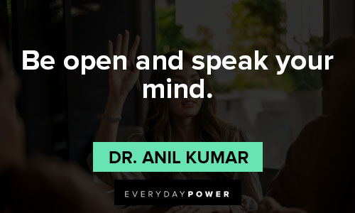 speak up quotes on be open and speak your mind