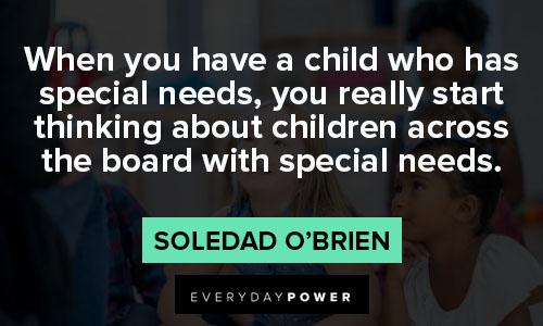special education quotes from Soledad O’Brien