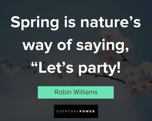 Epic spring quotes