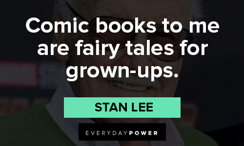 stan lee quotes about comic book