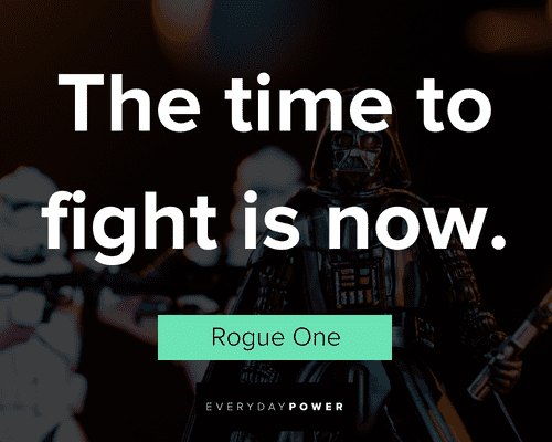 star wars quotes about the time to fight is now