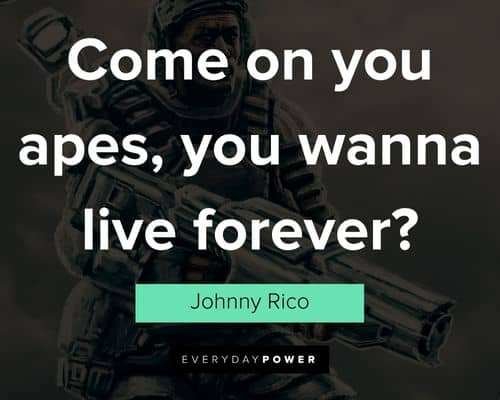 Starship Troopers quotes to motivate you