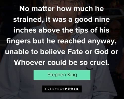 Stephen King quotes and sayings