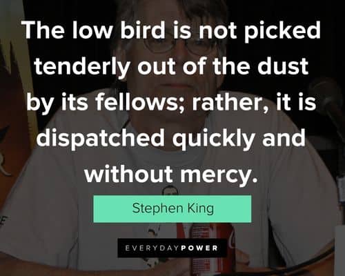 Positive Stephen King quotes