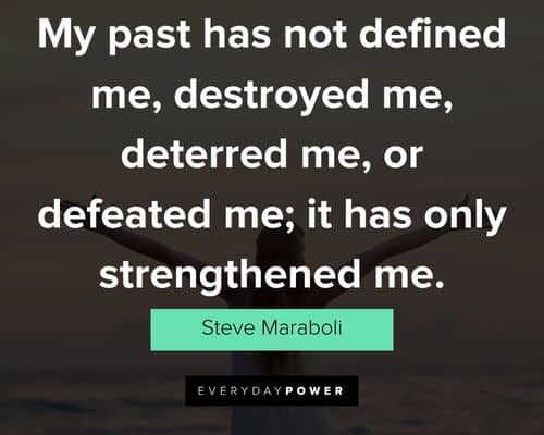 Steve Maraboli quotes to inspire you