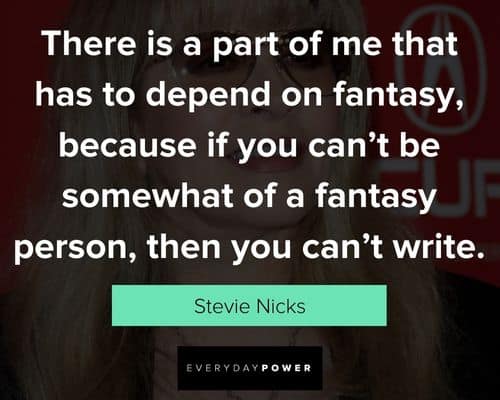 Stevie Nicks quotes to inspire you 