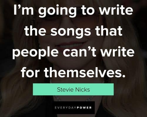 Stevie Nicks quotes that will encourage you