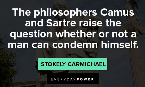 Stokely Carmichael quotes about philosophers 