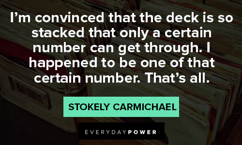 More Stokely Carmichael quotes