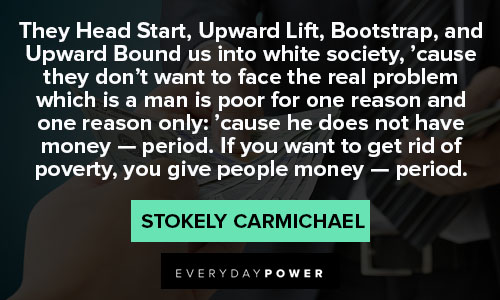 Stokely Carmichael quotes about money