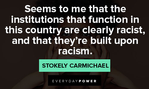 Stokely Carmichael quotes about U.S. society