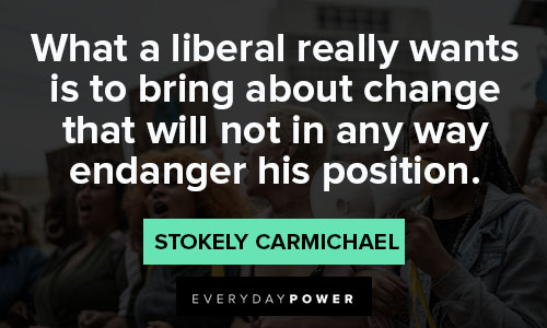 Wise and inspirational Stokely Carmichael quotes