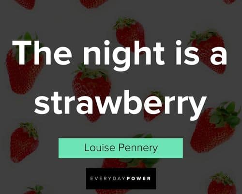 strawberry quotes about the night is a strawberry