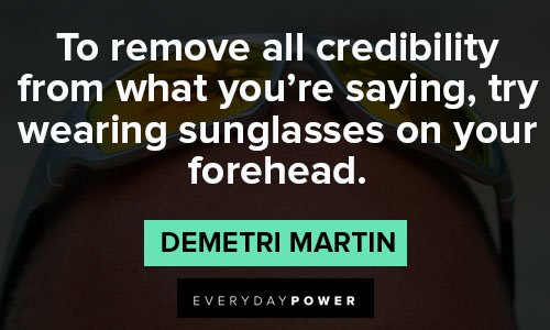 sunglasses quotes on forehead